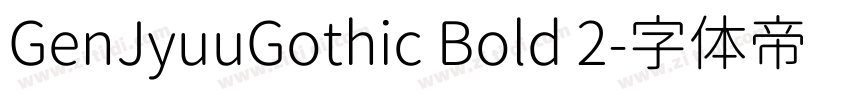 GenJyuuGothic Bold 2字体转换